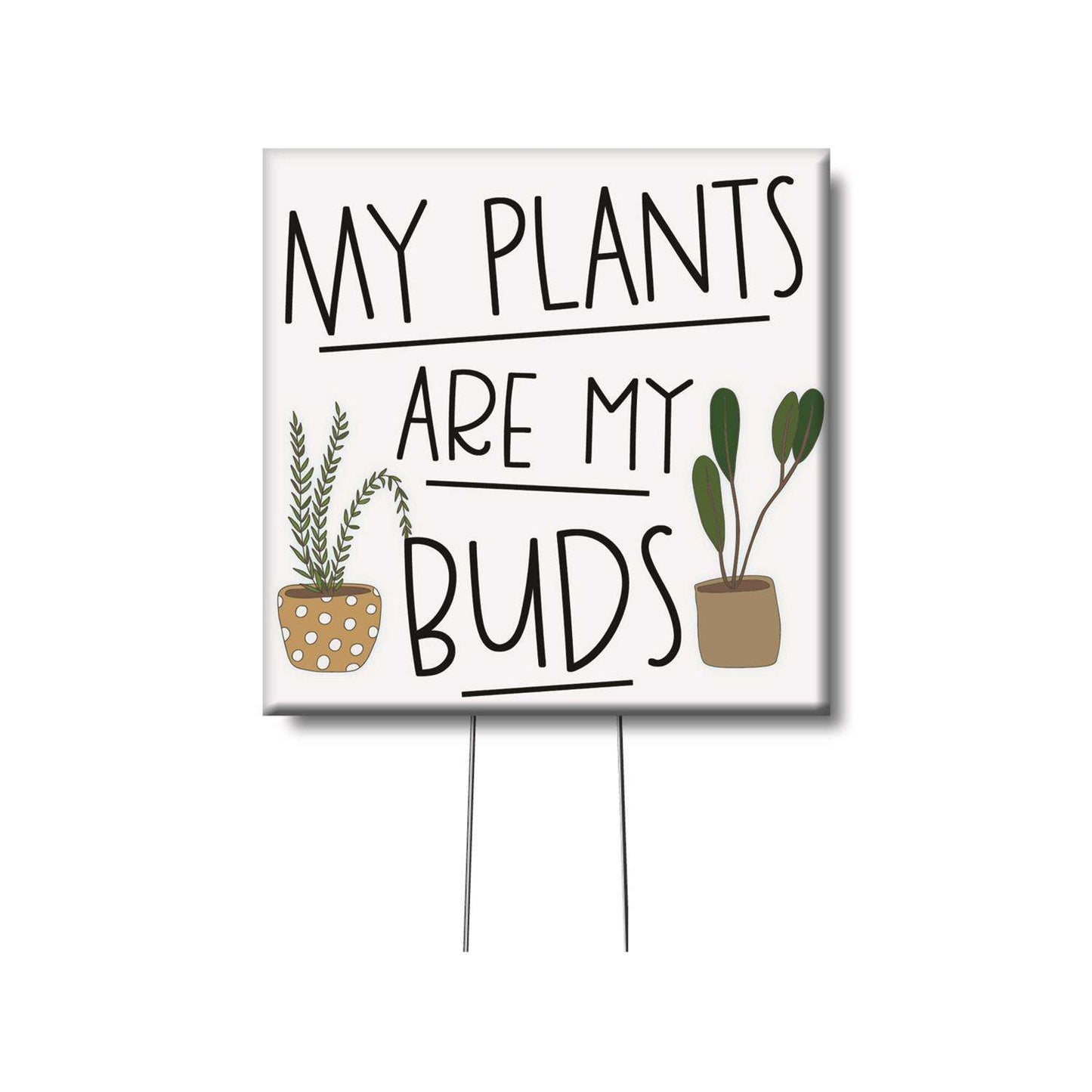  My Word! Multicolored Wood 4 In. H My Plants Are My Buds Plant Pokes
