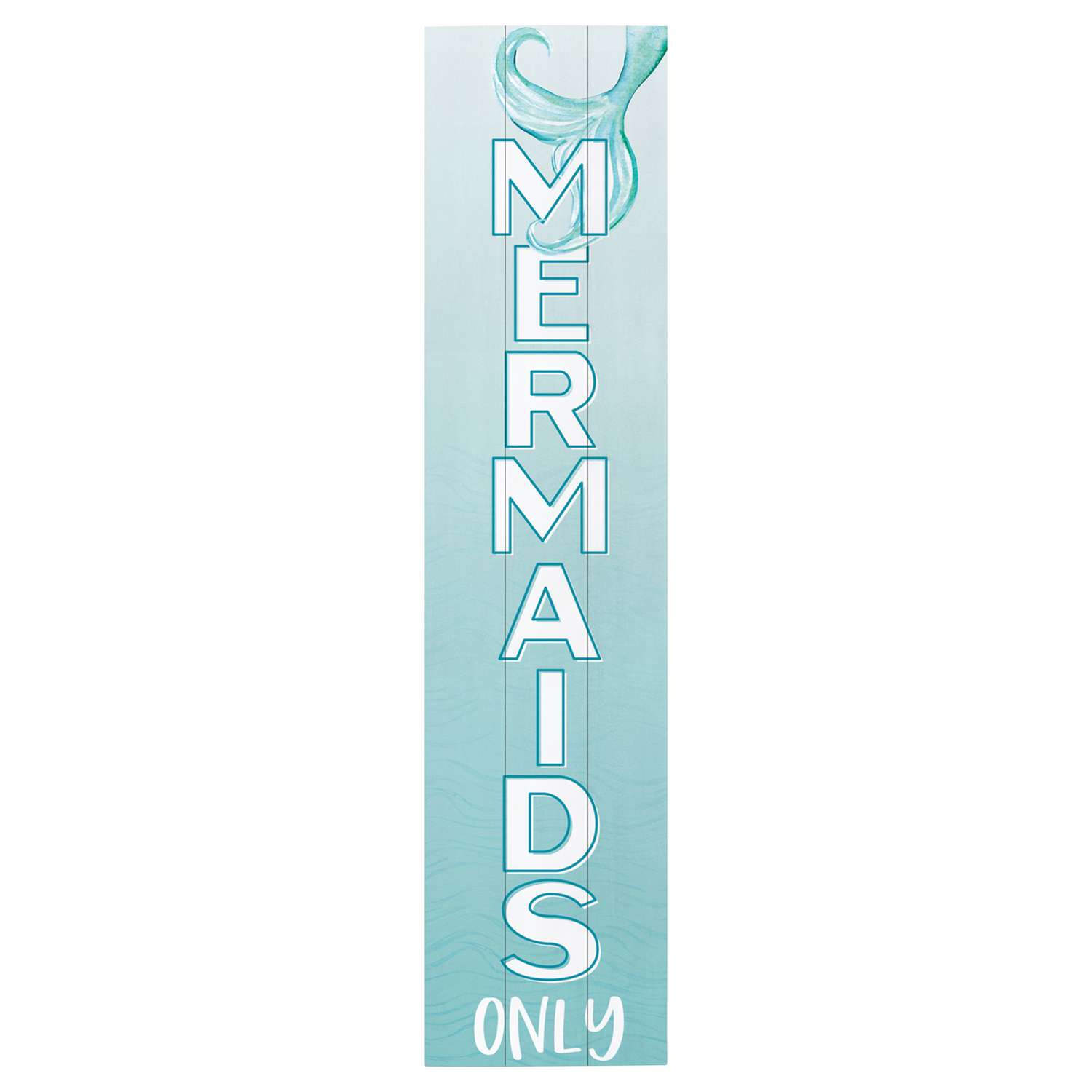 P. Graham Dunn Multicolored Wood 47 In. H Mermaids Only Porch Sign