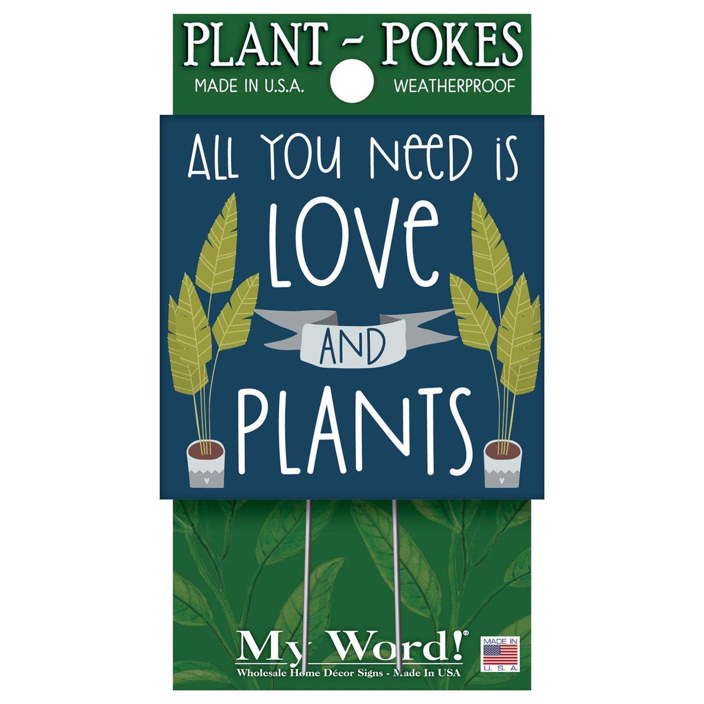  My Word! Multicolored Wood 4 In. H All You Need Is Love And Plants Plant Pokes