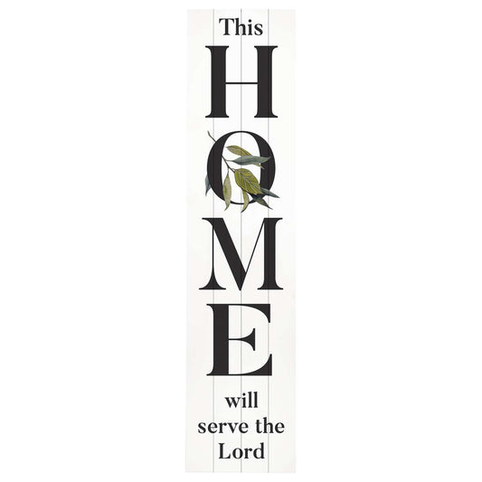  P. Graham Dunn Multicolored Wood 60 In. H This Home Will Serve The Lord Porch Sign