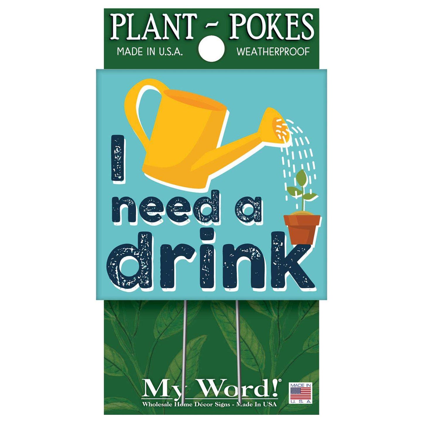  My Word! Multicolored Wood 4 In. H I Need A Drink Plant Pokes