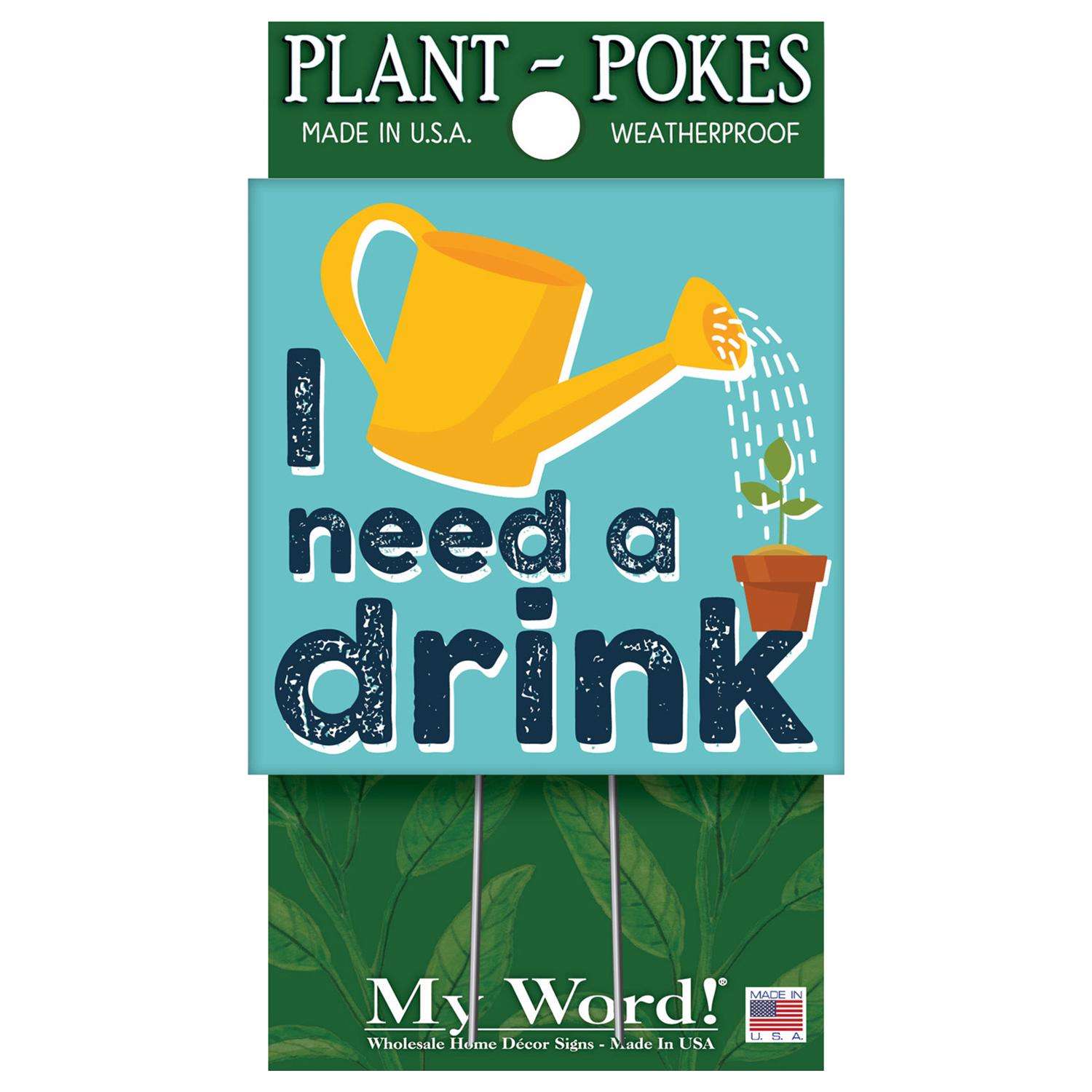  My Word! Multicolored Wood 4 In. H I Need A Drink Plant Pokes