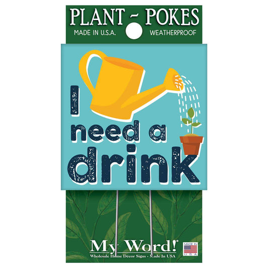  My Word! Multicolored Wood 4 In. H I Need A Drink Plant Pokes